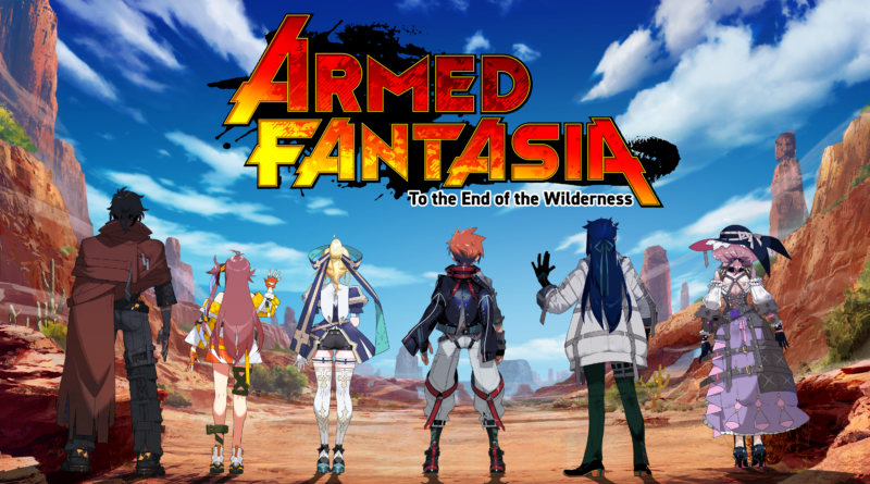 Armed Fantasia key visual artwork showing the game's Westernpunk world and characters